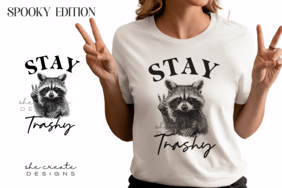 Racoon Stay Trashy Design PNG: A Bold Statement for Creators